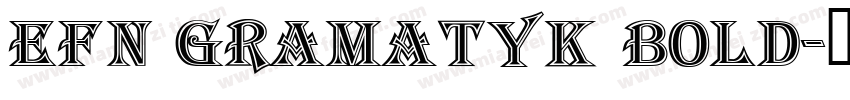 EFN Gramatyk Bold字体转换